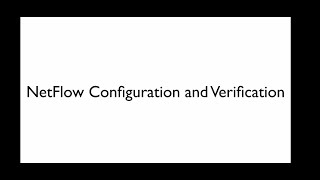 NetFlow Configuration and Verification [upl. by Ammeg]