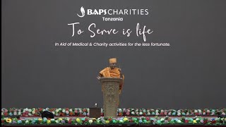 BAPS Charities Tanzania  To Serve is Life  By Dr Gnanvatsal Swami [upl. by Devy]