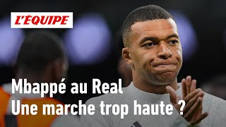 Et si le Real Madrid était une marche trop haute pour Mbappé [upl. by Dnalevelc920]