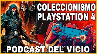 Especial coleccionismo PlayStation 4  Podcast del vicio [upl. by Rowen]