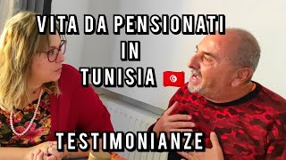 Vita da Pensionati Italiani in Tunisia  Testimonianze  Sonia e Marco [upl. by Killie]