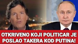 OTKRIVENO KOJI POLITICAR JE POSLAO TAKERA KOD PUTINA [upl. by Barton920]