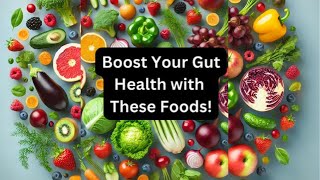 Top 3 Foods for Amazing Gut Health [upl. by Amerigo369]