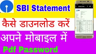 How to download sbi statement  sbi statement download in mobile  pdf password  sbi mini statement [upl. by Ellienad]