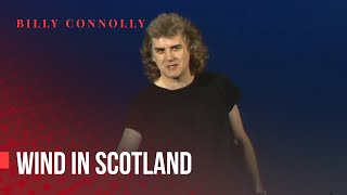 Billy Connolly  Wind in Scotland  Live at Usher Hall 1995 [upl. by Hershel]