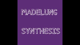 MADELUNG SYNTHESIS [upl. by Karon]