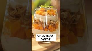 Mango Yogurt Parfait Divine in looks and nourishing in every spoonful shorts dessert [upl. by Nalla]