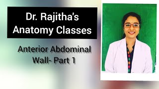 Introduction to Anterior abdominal wall by DrRajitha Vanga [upl. by Illoh]