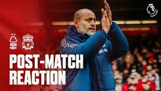 POSTMATCH REACTION NUNO ESPÍRITO SANTO  NOTTINGHAM FOREST V LIVERPOOL [upl. by Jaclyn798]