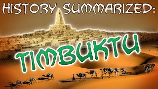 History Summarized Timbuktu [upl. by Leunamnauj]