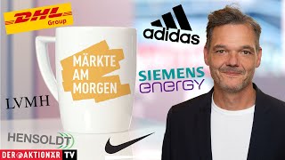 Märkte am Morgen Silber Nike FedEx Adidas Hensoldt DHL LVMH Hermès Siemens Energy Nordex [upl. by Jacklin]