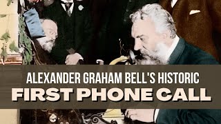 When Alexander Graham Bell Made the First Telephone Call [upl. by Tiena]