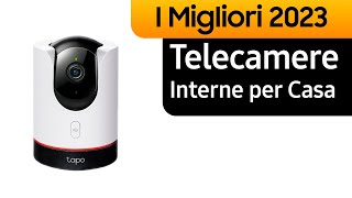 TOP—7 Le migliori Telecamere Interne per Casa del 2023 con WiFi  Classifica [upl. by Onig]