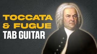 Toccata And Fugue  Johann Sebastian Bach  TAB Guitar Lesson [upl. by Cindelyn444]