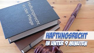 Haftungsrecht in unter 9 Minuten  Recht  Pflege Kanal [upl. by Wivestad]