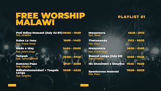 Free Worship Malawi Playlist 01 [upl. by Aienahs]