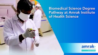 Biomedical Science Degree Pathway at Amrak Institute of Health Science [upl. by Giff907]