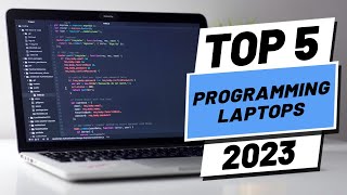 Top 5 BEST Laptops For Programming of 2023 [upl. by Langan]