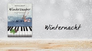 Neue WinterKlaviernoten für Anfänger Winternacht  S Labsch Piano Solo [upl. by Schindler]