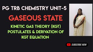 Derivation of Kinetic Theory Gas Equation amp Postulates of Kinetic Theory Unit5  PG TRB Chemistry [upl. by Ranit]