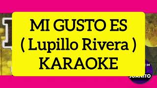 Lupillo Rivera  Mi Gusto Es Karaoke [upl. by Lashar]