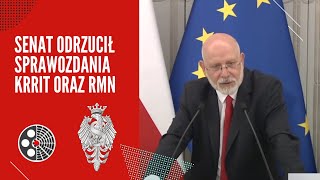 Senat odrzucił sprawozdania KRRiT oraz RMN [upl. by Htebasile]