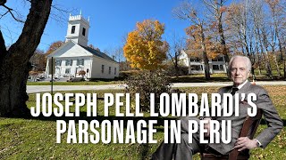 Joseph Pell Lombardi’s Parsonage in Peru Stuck in Vermont 728 [upl. by Yeh]