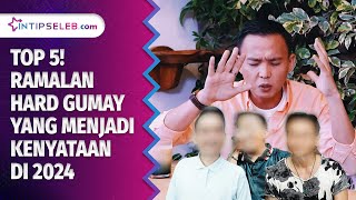 Ramalan Hard Gumay Tahun 2024 Yang Jadi Kenyataan Ada Nama Denny Caknan  INSEL TOP LIST [upl. by Karla]