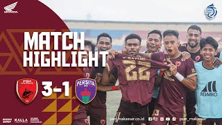 Liga1  PSM Makassar v Persita 31  AllonaPSM [upl. by Nomla]