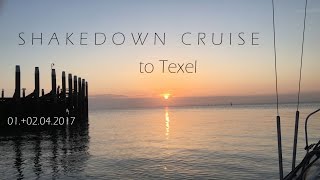 Shakedown Cruise to Texel Sailing Dehler Varianta [upl. by Hunter]