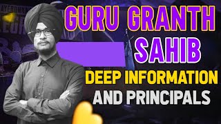 Guru Granth Sahib Deep information and principles [upl. by Eesdnil]