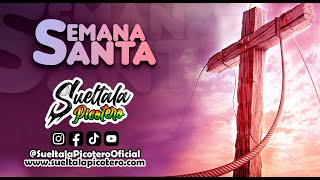 Especial de Salsa en Semana Santa 2024  Sueltala Picotero SueltalaPicotero [upl. by Hcelemile]