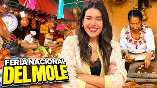 FERIA NACIONAL DEL MOLE 🇲🇽 ¡Una Fiesta para el PALADAR [upl. by Sej]