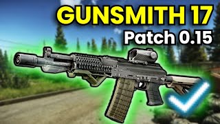 Gunsmith Part 17  Patch 015 Guide  Escape From Tarkov [upl. by Eijneb]