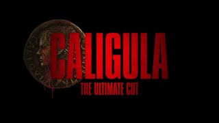 Caligula The Ultimate Cut  Trailer  Drafthouse Films ☆☆☆☆☆ [upl. by Faulkner]