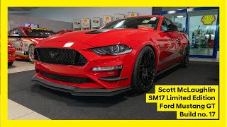 Scott McLaughlin Limited Edition Ford Mustang GT  Build No 17 [upl. by Tobin]