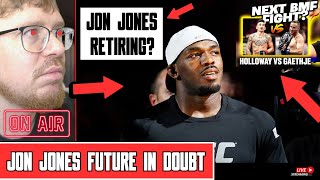 Jon Jones Future In Doubt Gaethje vs Holloway for the BMF title Masvidal vs Diaz [upl. by Hallam]