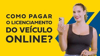 Como pagar o licenciamento do veículo online  ChamaoGringo [upl. by Enajiram]