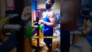 lower chest workout 😱😮  chestworkout shorts fitsiyam [upl. by Gualtiero]