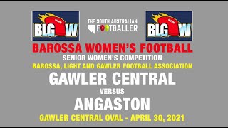 2021 BLGW Round 1  Gawler Central Vs Angaston [upl. by Arym169]