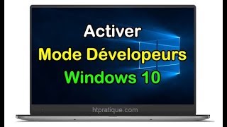 Comment activer le mode développeur sur Windows 10 [upl. by Ashlin643]