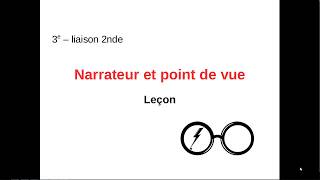 Leçon sur le narrateur et le point de vue [upl. by Pearlman922]