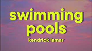 Kendrick Lamar  Swimming Pools Lyrics [upl. by Seward129]