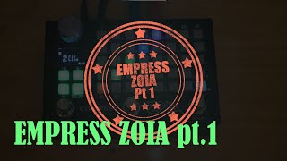 EMPRESS ZOIA is a Modular Synthesizer  part 1 [upl. by Aramoj197]