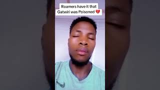 Roamers have it that Gatwiri was Poisoned 💔🥹 [upl. by Aicnarf]