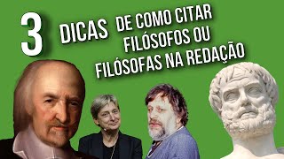 3 DICAS PARA CITAR FILÓSOFOS NA REDAÇÃO  ENEM [upl. by Htomit]