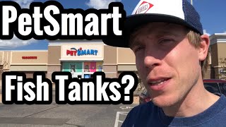 Are PetSmart Fish Tanks Quality Aquariums [upl. by Iglesias328]