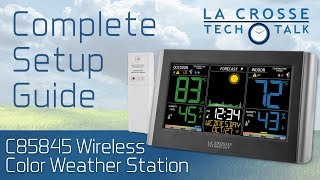 C85845 Weather Station Complete Setup Guide [upl. by Nillek]