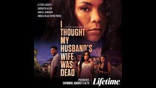 Official Trailer I Thought My Husbands Wife Was Dead stars LeToya LuckettSherilyn AllenBlac Chyna [upl. by Hgieliak138]