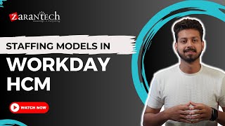 Staffing Models in Workday HCM  ZaranTech [upl. by Sirdi556]